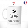 mug-tasse-blanc-unique-signe-astrologique-astrologie-astro-cancer-qualitées-homme-femme-fun-cool-idée-cadeau-original-personnalisé