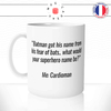 mug-tasse-ref12-citation-drole-humour-batman-superhero-cardioman-sport-cafe-the-mugs-tasses-personnalise-anse-gauche