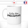 mug-tasse-blanc-apéro-better-than-guacamole-copains-vacances-avocat-avocado-chips-humour-fun-idée-cadeau-originale-cool