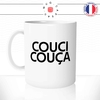 mug-tasse-blanc-couci-couca-coussi-coussa-expression-francaise-humour-fun-idée-cadeau-originale-cool