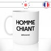 mug-tasse-blanc-homme-chiant-pléonasme-synonyme-couple-mec-relou-pénible-humour-fun-idée-cadeau-originale-cool