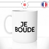 mug-tasse-blanc-je-boude-boudeuse-boudeur-femme-homme-chiante-collegue-gueule-humour-fun-idée-cadeau-originale-cool