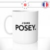 mug-tasse-blanc-j'suis-posey-posé-jeune-language-homme-femme-stylé-ado-humour-fun-idée-cadeau-originale-cool
