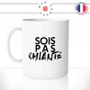 mug-tasse-blanc-sois-pas-chiante-femme-penible-collegue-couple-humour-fun-idée-cadeau-originale-cool