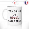 mug-tasse-blanc-brillant-vendeur-de-reve-paillettes-commercial-collegue-strass-humour-metier-idée-cadeau-originale-fun-unique