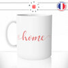 mug-tasse-ref34-citation-heureuse-home-ecriture-rose-cafe-the-mugs-tasses-personnalise-anse-gauche
