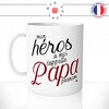 mug-tasse-blanche-fete-des-peres-mon-héros-a-moi-mon-papa-papou-prenom-enfant-personnalisable-unique-offrir-citation-idée-cadeau-fun