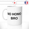 mug-blanc-tasse-idée-cadeau-personnalisé-no-homo-bro-copains-amis-hommes-best-friends-fun-humour-offrir-original