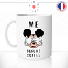 mug-tasse-ref45-dessin-anime-mickey-qui-se-cache-les-yeux-me-before-coffee-cafe-the-mugs-tasses-personnalise-anse-gauche