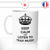 mug-tasse-ref1-keep-calm-listen-to-trap-musique-cafe-the-mugs-tasses-personnalise-anse-gauche