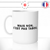 mug-tasse-ref6-memes-yoda-lorenzo-c'est-pas-tabou-cafe-the-mugs-tasses-personnalise-anse-gauche