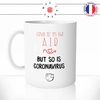 mug-tasse-love-is-in-the-air-but-so-corona-virus-covid-humour-idee-cadeau-amour-celibataire-original1