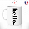 mug-tasse-hello-bonjour-matin-good-morning-reveil-ecriture-calligraphie-café-thé-idée-cadeau-original-personnalisable-min