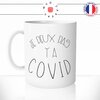 mug-tasse-je-peux-pas-y-a-covid-corona-virus-infirmier-medecin-fun-humour-café-thé-idée-cadeau-original-prenom-personnalisable-min