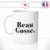 mug-tasse-beau-gosse-saint-valentin-homme-amoureux-bg-mec-couple-café-thé-humour-fun-idée-cadeau-original-personnalisée-min