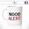 mug-tasse-noob-alerte-débutant-gamer-geek-jeux-video-offrir-fun-humour-idée-cadeau-original-personnalisée-min