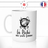 mug-tasse-la-peche-ma-seule-femme-celibataire-pecheur-pecher-poisson-homme-offrir-idée-cadeau-original-fun-café-thé-tasse-personnalisée-min