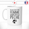 mug-tasse-pas-besoin-de-femme-la-peche-pecheur-celibataire-homme-humour-offrir-idée-cadeau-original-fun-café-thé-tasse-personnalisée