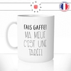 mug-tasse-fais-gaffe-ma-meuf-c'est-une-tarée-folle-femme-couple-fun-humour-original-tasses-café-thé-idée-cadeau-personnalisée