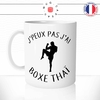 mug-tasse-j'peux-pas-j'ai-boxe-thai-style-gants-ring-sport-combat-humour-original-mugs-tasses-café-thé-idée-cadeau-personnalisée-min