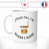 mug-tasse-j'peux-pas-j'ai-rhum-cigare-cubain-fumer-classe-cool-fun-humour-original-mugs-tasses-café-thé-idée-cadeau-personnalisée-min