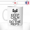 mug-tasse-keep-calm-and-do-the-reps-muscultation-haltere-sport-salle-fun-humour-original-tasses-café-thé-idée-cadeau-personnalisée