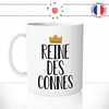 mug-tasse-reine-des-connes-femme-connasse-couronne-fun-humour-original-mugs-tasses-café-thé-idée-cadeau-personnalisée