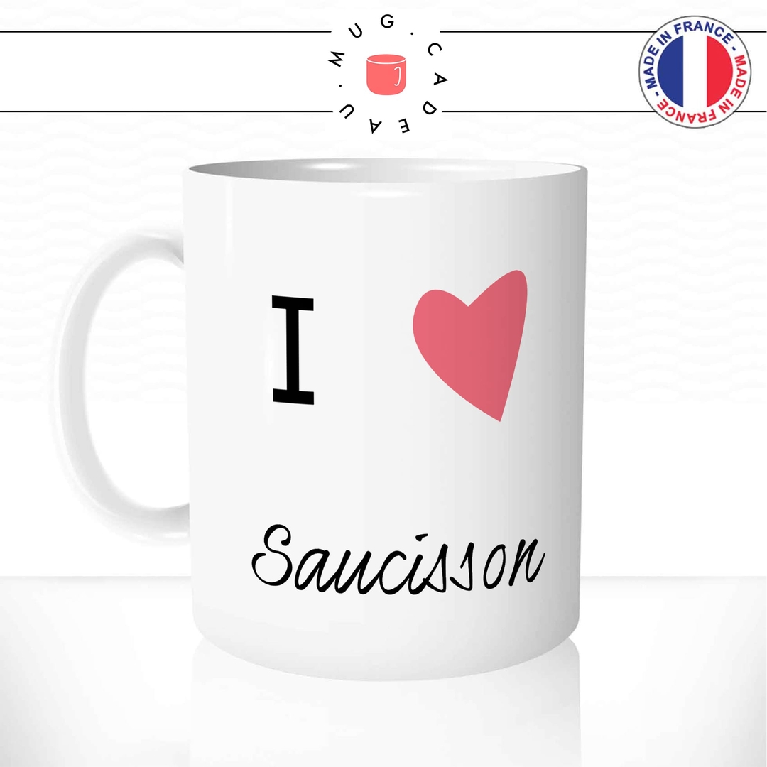 Mug I Love Saucisson - Food - Mug-Cadeau