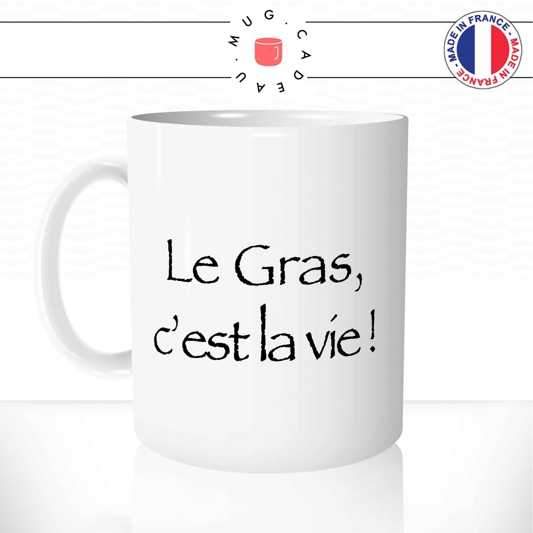 Mug Le Gras C'est La Vie ! - Série/Kaamelott - Mug-Cadeau