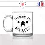mug-tasse-en-verre-transparent-glass-jpeux-pas-jai-squat-femme-fitgirl-fitness-musculation-booty-humour-stylé-sport-idée-cadeau-fun-cool-café-thé