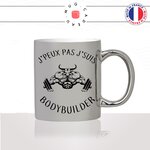 mug-tasse-argent-argenté-silver-jpeux-pas-jsuis-bodybuilder-testostérone-homme-muscle-musculation-fitness-sport-idée-cadeau-fun-cool-café-thé2