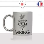 mug-tasse-argent-argenté-silver-keep-calm-and-be-viking-normand-nord-man-homme-série-stylé-humour-idée-cadeau-fun-cool-café-thé