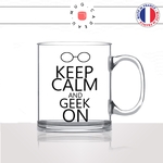 mug-tasse-en-verre-transparent-glass-keep-calm-and-geek-on-lunettes-gamer-pc-ordinateur-console-stylé-humour-idée-cadeau-fun-cool-café-thé2