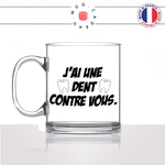 mug-tasse-en-verre-transparent-glass-dentiste-jai-une-dent-conter-vous-expression-humour-métier-docteur-homme-femme-fun-café-thé-idée-cadeau