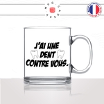 mug-tasse-en-verre-transparent-glass-dentiste-jai-une-dent-conter-vous-expression-humour-métier-docteur-homme-femme-fun-café-thé-idée-cadeau2