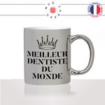 mug-tasse-argenté-silver-le-meilleur-dentiste-du-monde-homme-cabinet-medecin-dent-humour-métier-fun-café-thé-idée-cadeau-original2