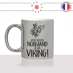 mug-tasse-argent-argenté-silver-normandie-je-suis-pas-normand-je-suis-viking-nord-homme-france-francais-idée-cadeau-fun-cool-café-thé