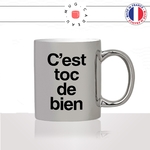 mug-tasse-argent-argenté-silver-cest-toc-de-bien-trop-bien-corse-corsica-patois-langue-ile-de-beauté-idée-cadeau-fun-cool-café-thé2