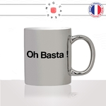 mug-tasse-argent-argenté-silver-oh-basta-stop-corse-corsica-patois-langue-ile-de-beauté-france-francais-idée-cadeau-fun-cool-café-thé2
