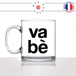 mug-tasse-en-verre-transparent-glass-va-be-ca-va-bonjour-corse-corsica-patois-langue-ile-de-beauté-france-idée-cadeau-fun-cool-café-thé