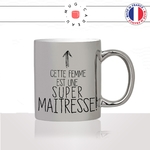 mug-tasse-argent-argenté-silver-cette-femme-est-une-super-maitresse-professeur-ecole-enfant-scolaire-idée-cadeau-fun-cool-café-thé2