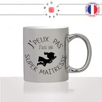 mug-tasse-argent-argenté-silver-je-peux-pas-je-suis-une-super-maitresse-professeur-ecole-enfant-scolaire-idée-cadeau-fun-cool-café-thé2