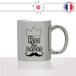 mug-tasse-argent-argenté-silver-fete-des-pères-le-roi-des-papa-moustache-couronne-homme-mignon-idée-cadeau-fun-cool-café-thé2