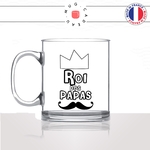 mug-tasse-en-verre-transparent-glass-fete-des-pères-le-roi-des-papa-moustache-couronne-homme-mignon-idée-cadeau-fun-cool-café-thé