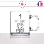 mug-tasse-en-verre-transparent-glass-cet-homme-est-un-frere-relou-chiant-fraterie-bro-humour-homme-mignon-idée-cadeau-fun-cool-café-thé2