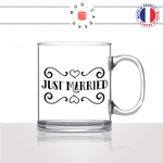 mug-tasse-en-verre-transparent-glass-just-married-juste-mariés-homme-femme-mariage-fiancailles-original-idée-cadeau-fun-cool-café-thé2