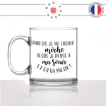 mug-tasse-en-verre-transparent-glass-je-me-trouve-moche-je-pense-a-ma-soeur-soeurette-famille-original-idée-cadeau-fun-cool-café-thé