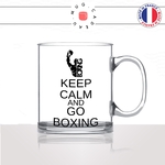 mug-tasse-en-verre-transparent-glass-keep-calm-and-go-boxing-boxe-gants-boxer-ring-sport-combat-idée-cadeau-fun-cool-café-thé-original2
