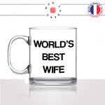 mug-tasse-en-verre-transparent-glass-worlds-best-wife-meilleur-femme-mariage-du-monde-série-the-office-humour-idée-cadeau-fun-cool-café-thé