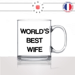 mug-tasse-en-verre-transparent-glass-worlds-best-wife-meilleur-femme-mariage-du-monde-série-the-office-humour-idée-cadeau-fun-cool-café-thé2
